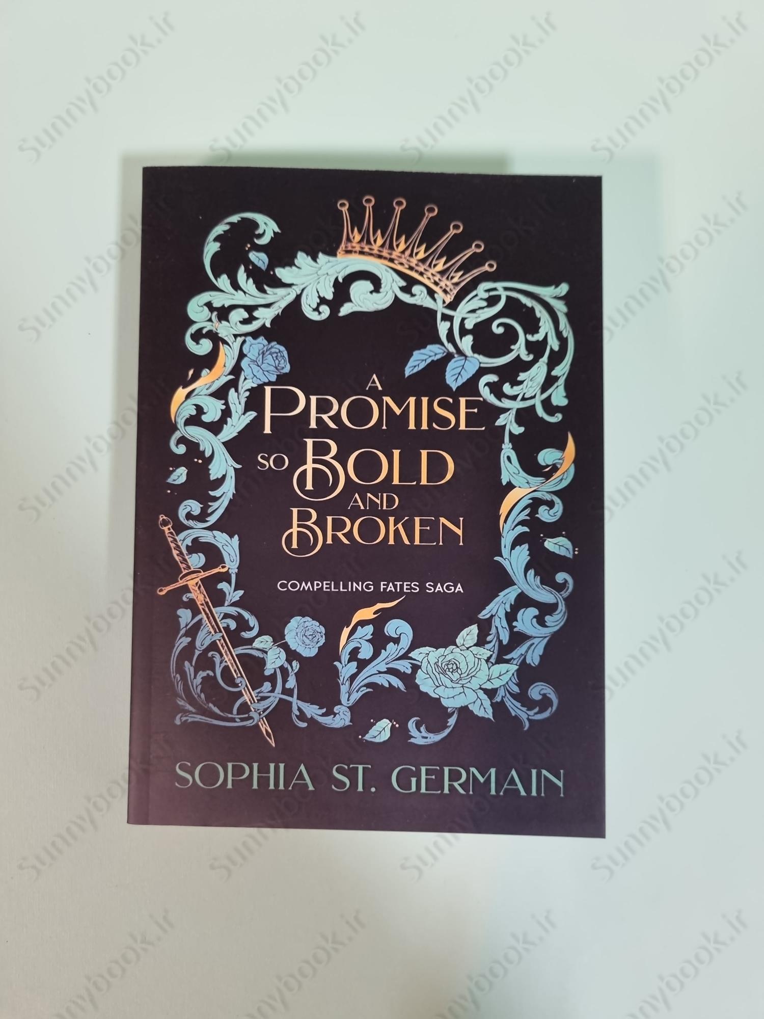 A Promise so Bold and Broken (Compelling Fates Saga 2) main 1 2