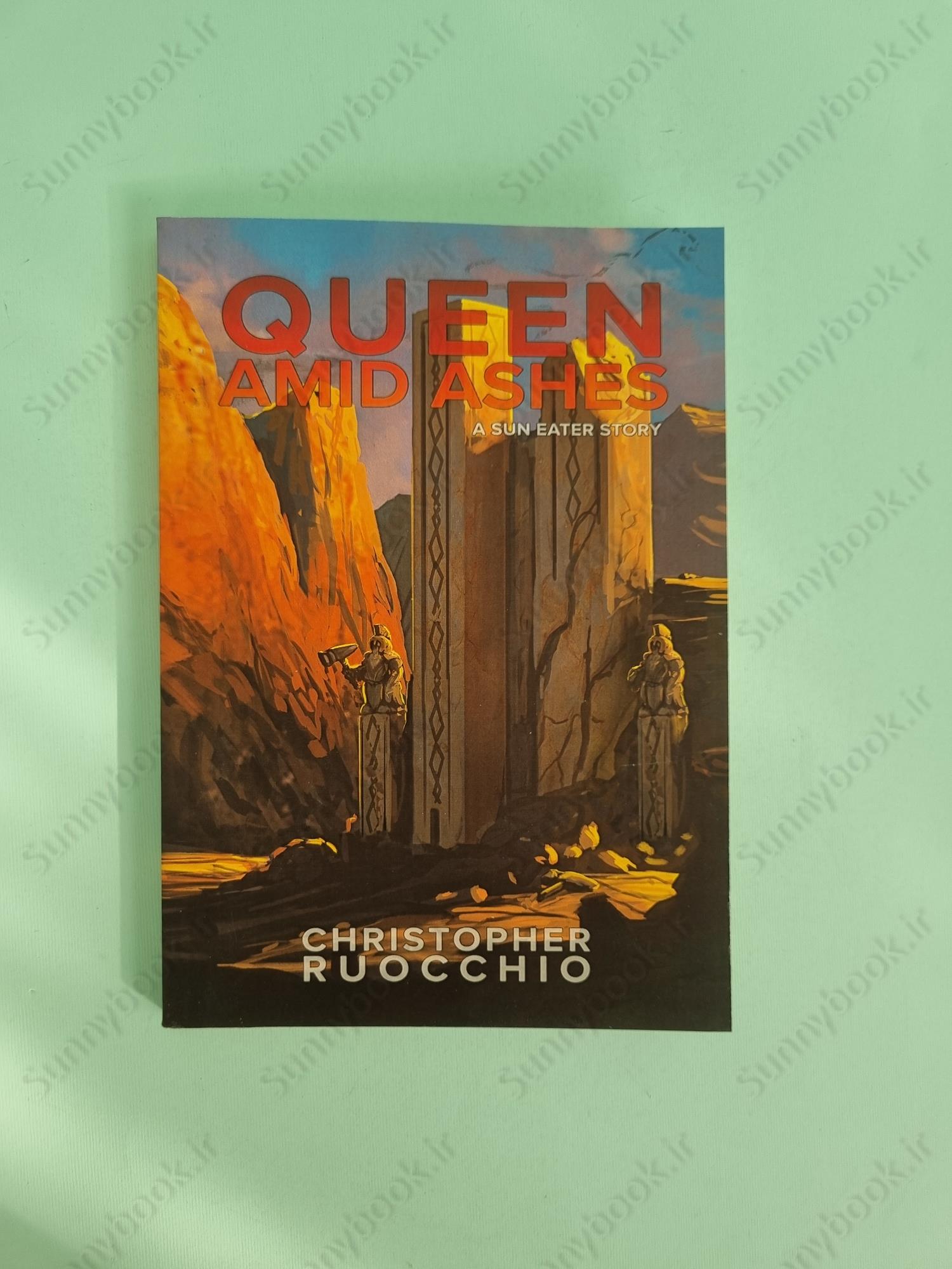 Queen Amid Ashes (The Sun Eater 2.6) main 1 2