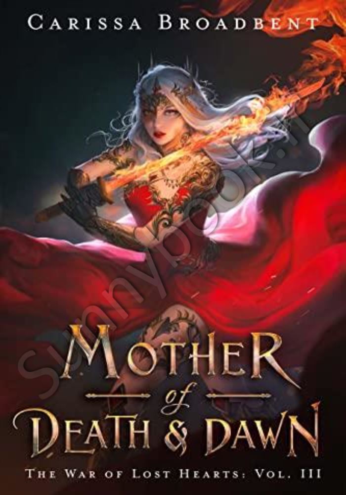 Mother of Death and Dawn (The War of Lost Hearts Book 3) Model.Title
