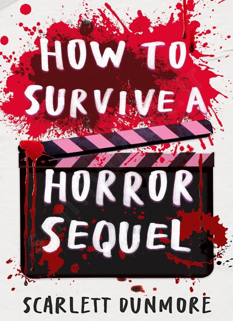 How to Survive a Horror Sequel (How to Survive... 2) main 1 1