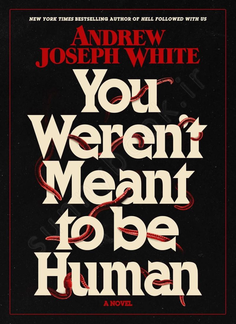 You Weren't Meant to Be Human main 1 1