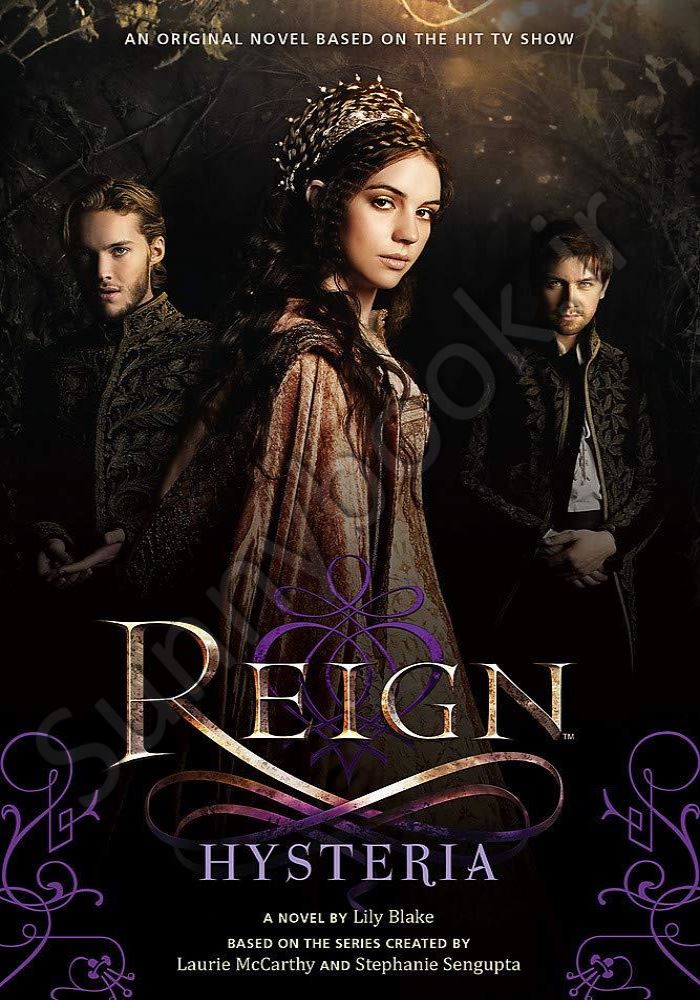 Reign: Hysteria (Reign, 2) Model.Title