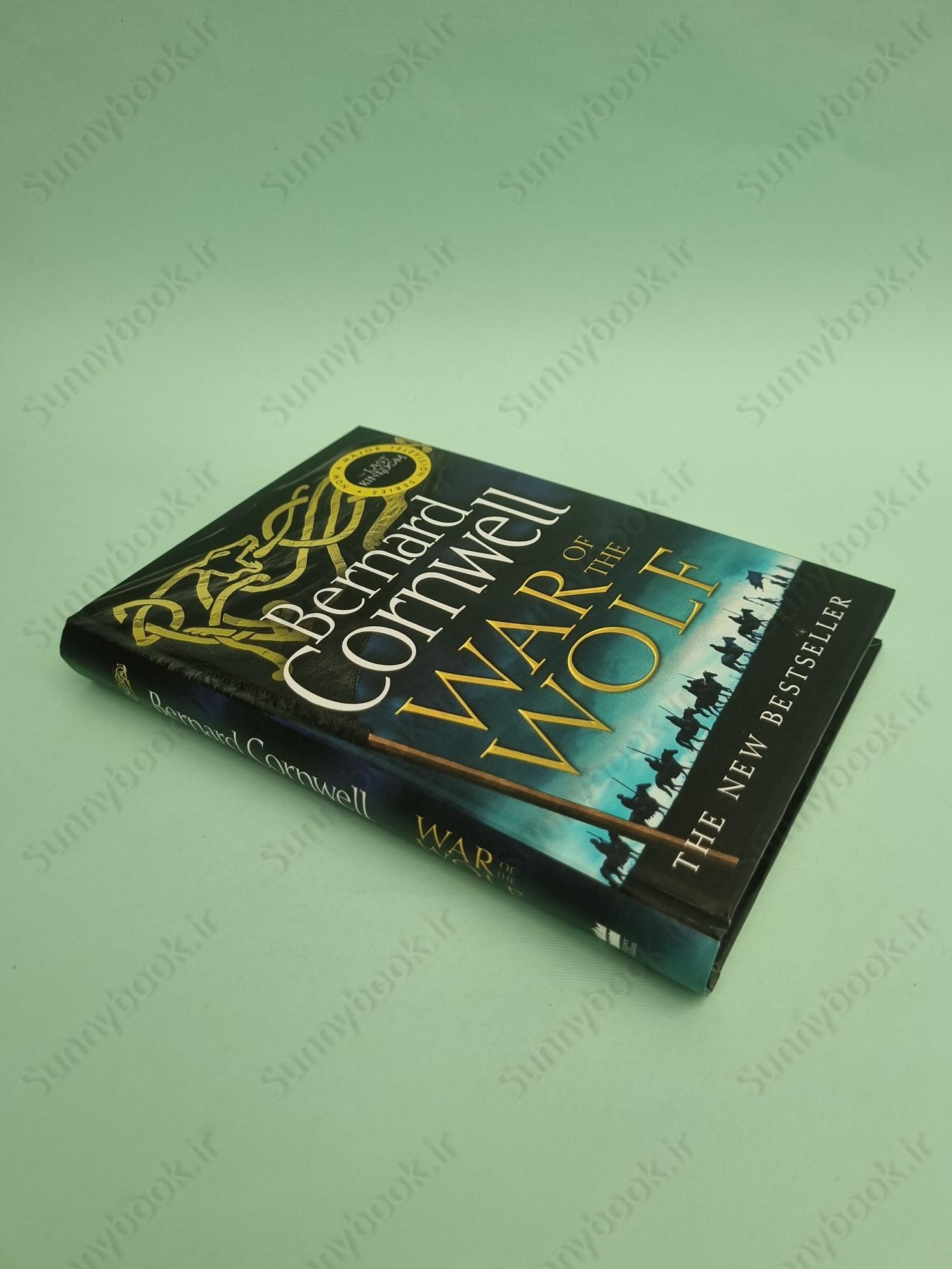 War of the Wolf (The Last Kingdom 11) main 1 3