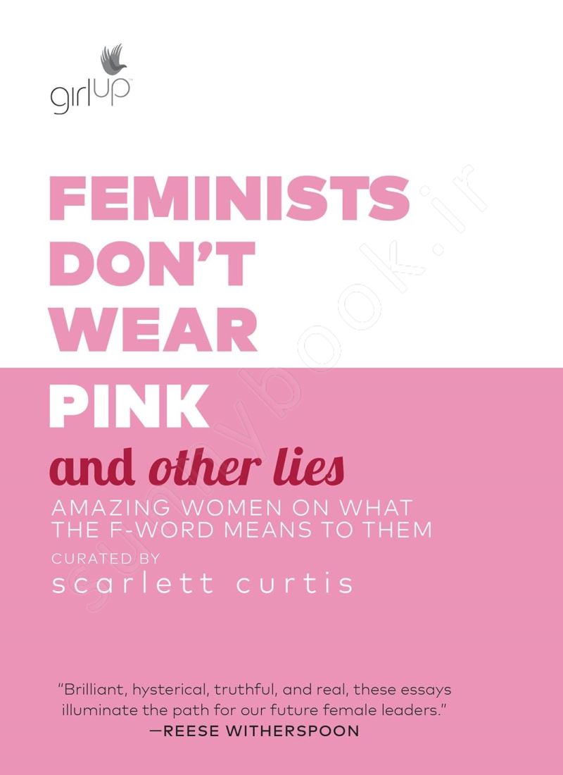 Feminists Don't Wear Pink (And Other Lies) Model.Title