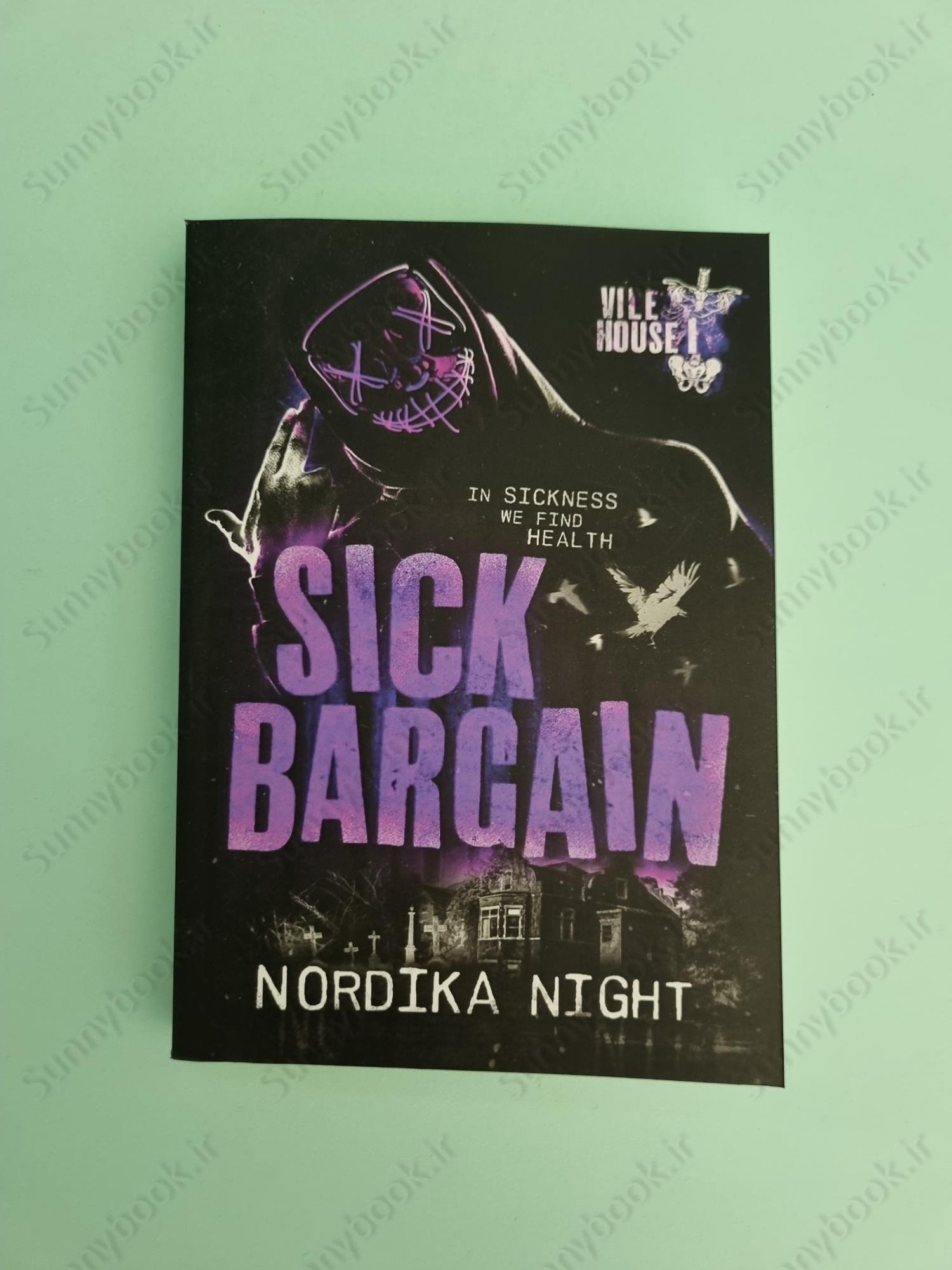 Sick Bargain (Vile House 1) main 1 2