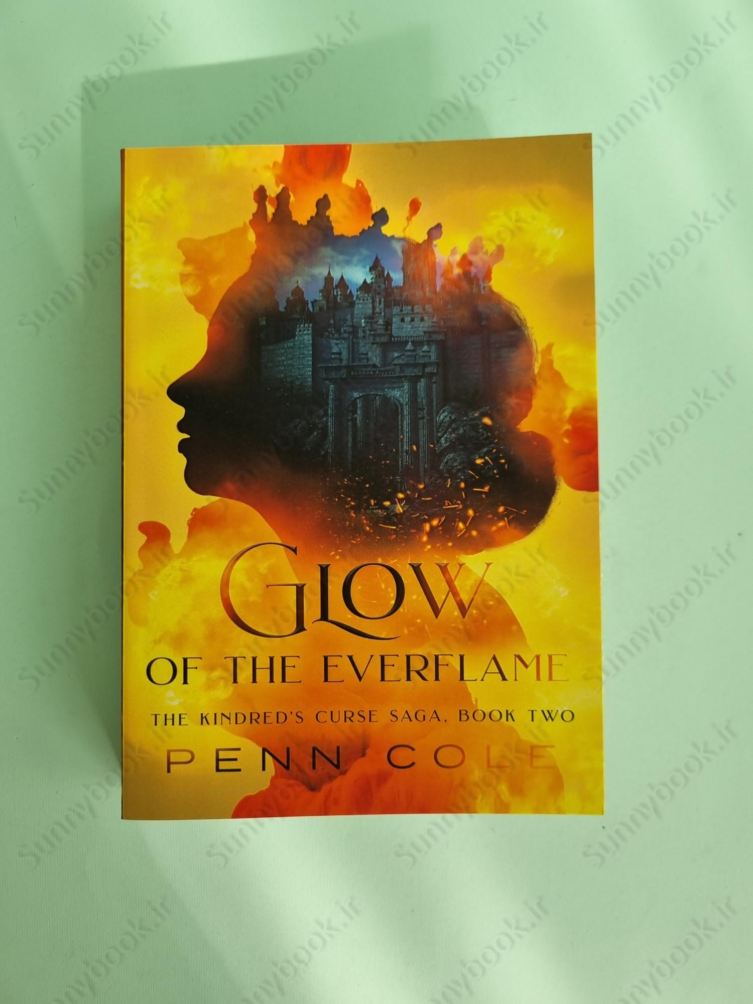 Glow of the Everflame: The Kindred's Curse Saga, Book Two main 1 2