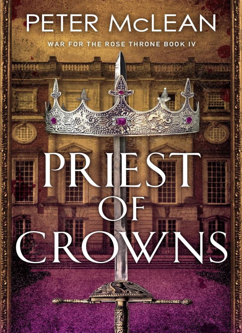 Priest of Crowns (War for the Rose Throne 4) main 1 1