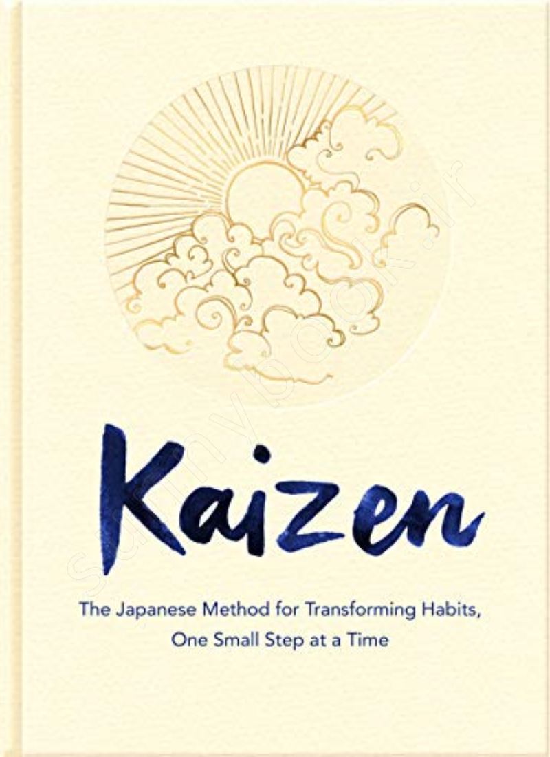 Kaizen: The Japanese Method for Transforming Habits, One Small Step at a Time main 1 1