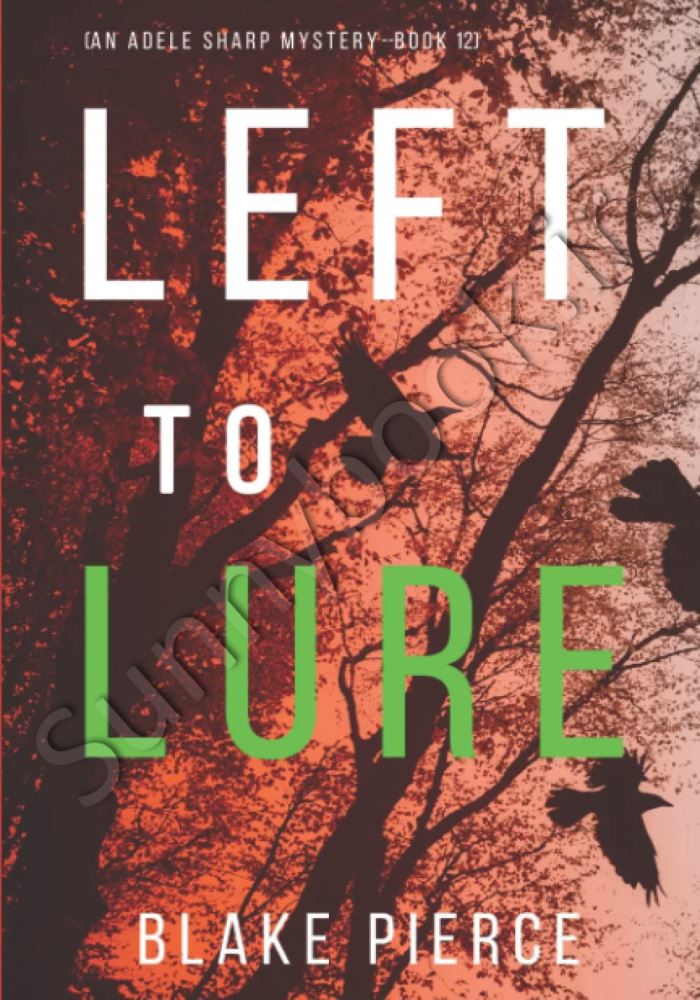 Left to Lure (An Adele Sharp Mystery 12) Model.Title