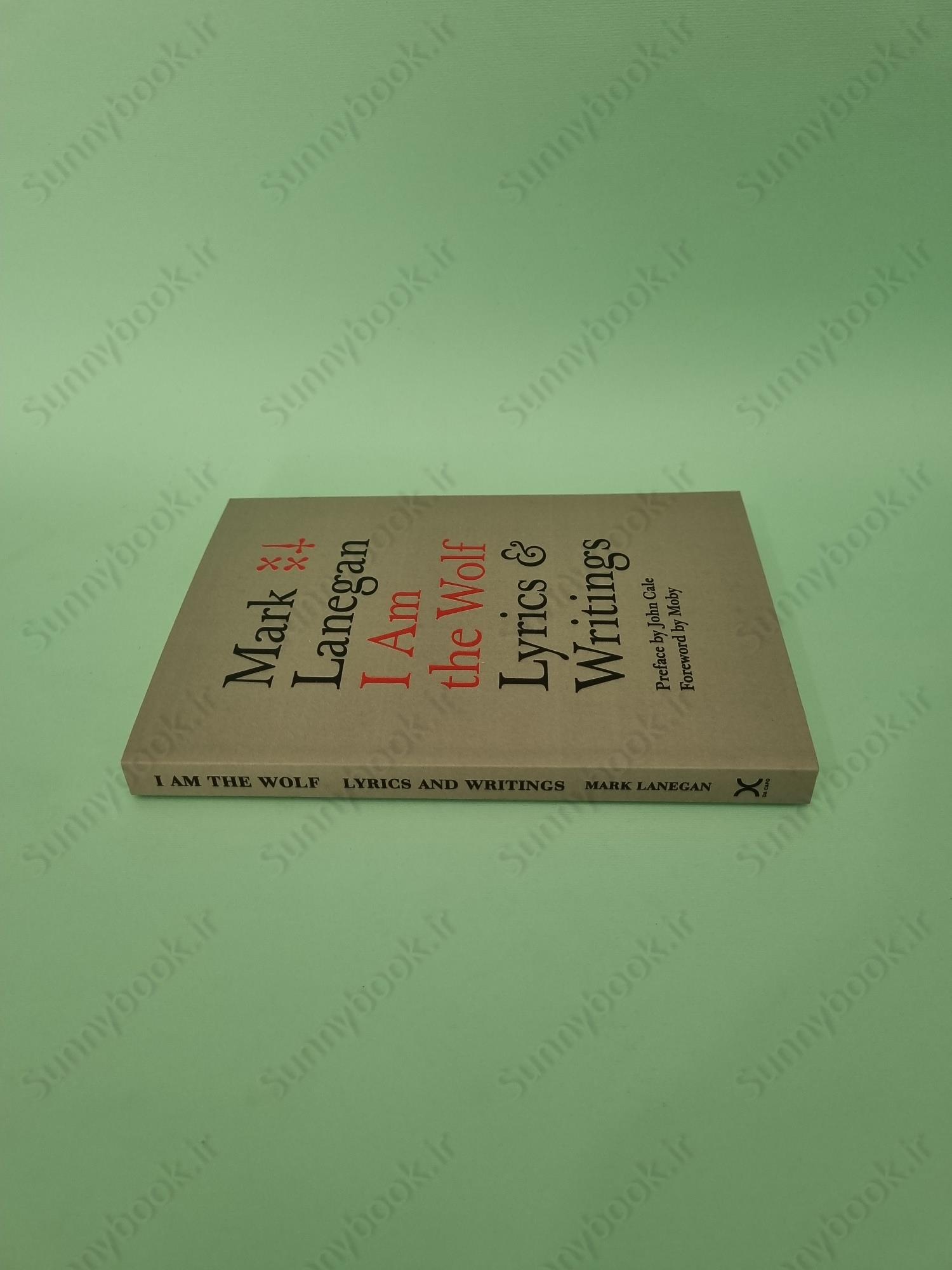 I Am the Wolf: Lyrics and Writings main 1 4