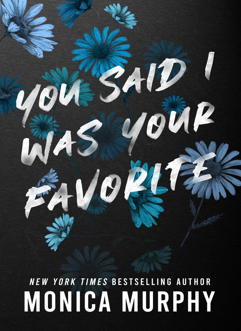 You Said I Was Your Favorite (Lancaster Prep Book 5) Model.Title