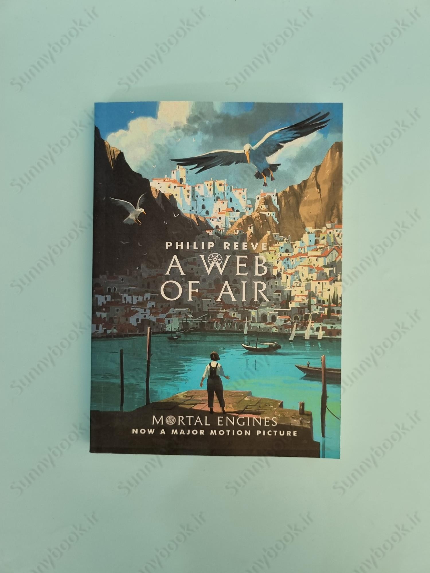 A Web of Air: Mortal Engines (Book 2 of 3: Fever Crumb Trilogy) main 1 2