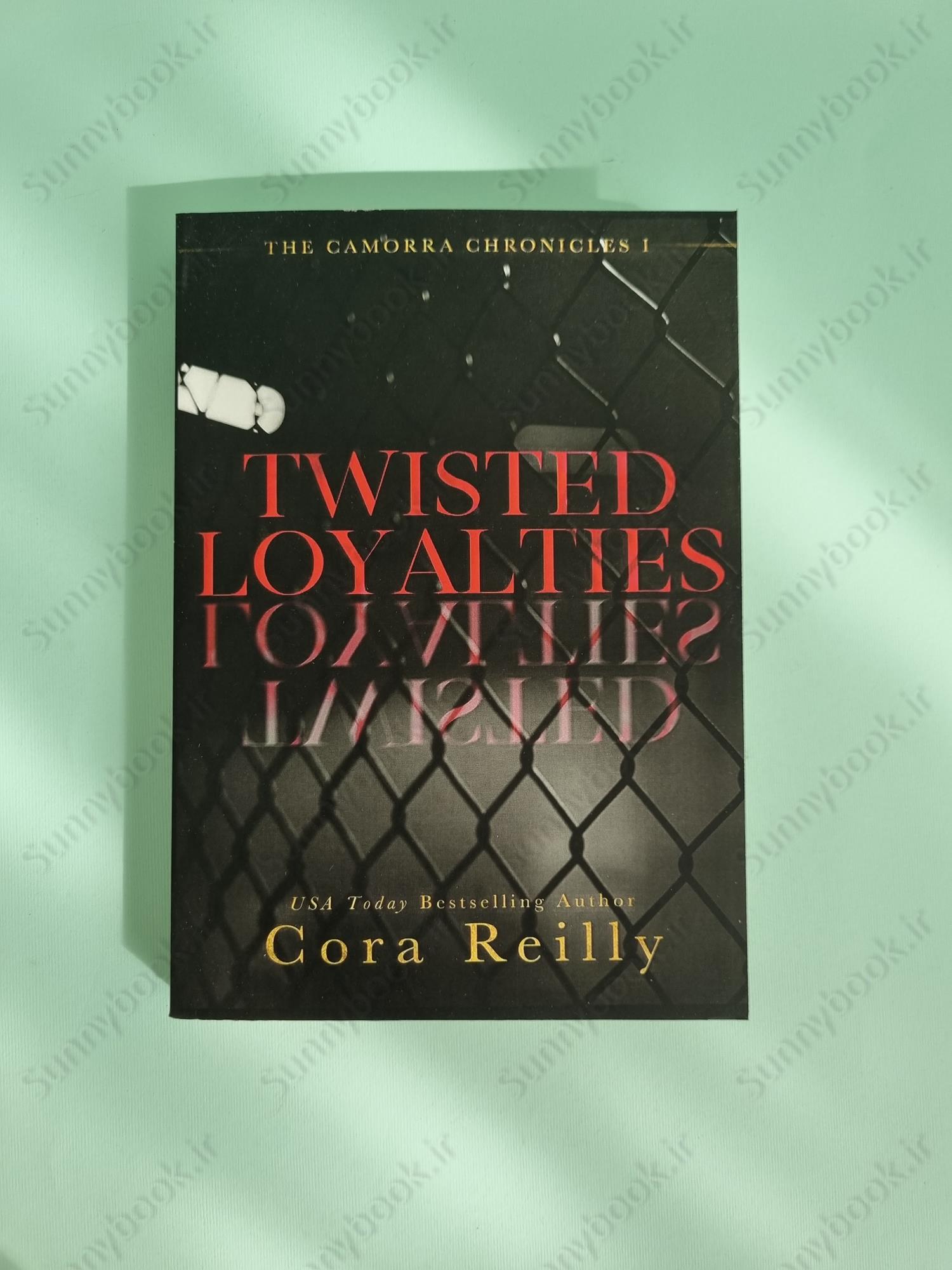 Twisted Loyalties (The Camorra Chronicles Book 1) main 1 2
