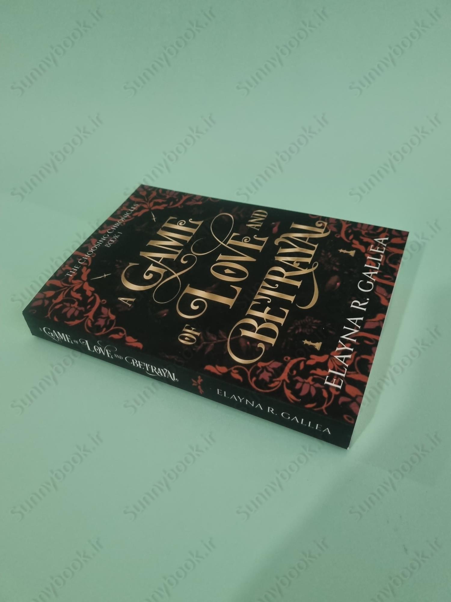 A Game of Love and Betrayal (The Choosing Chronicles 1) main 1 3