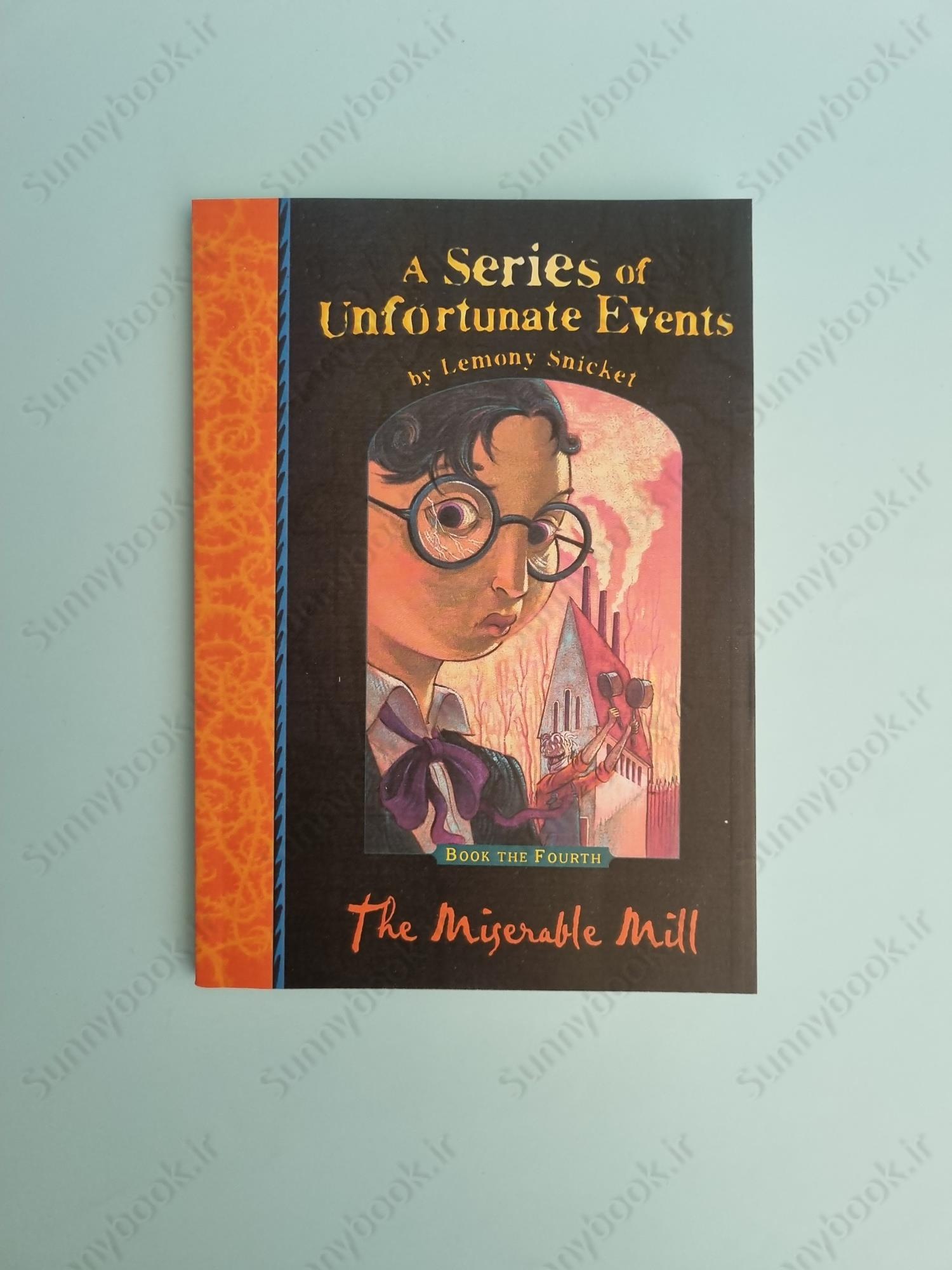 The Miserable Mill (A Series of Unfortunate Events 4) main 1 2