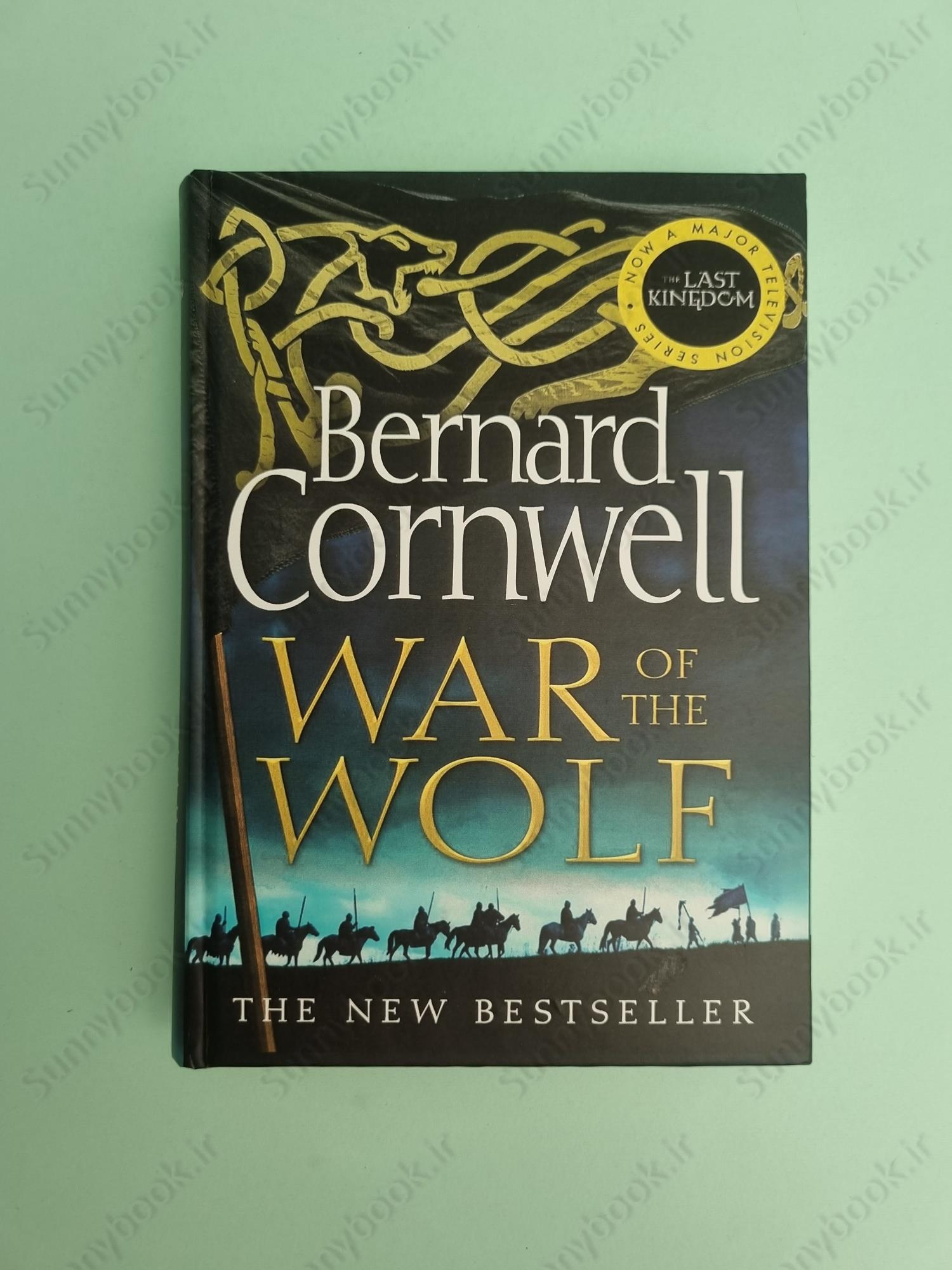 War of the Wolf (The Last Kingdom 11) main 1 2