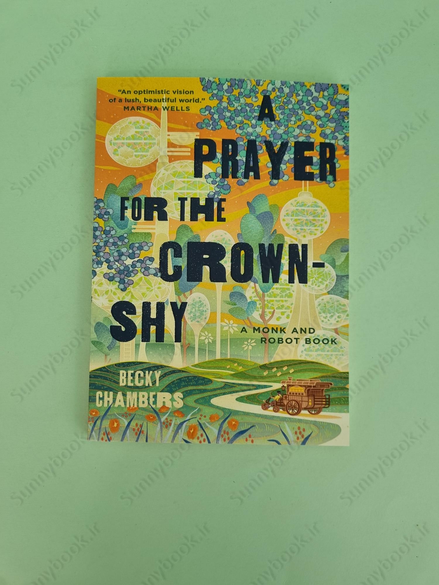 A Prayer for the Crown-Shy (Monk and Robot 2) main 1 2