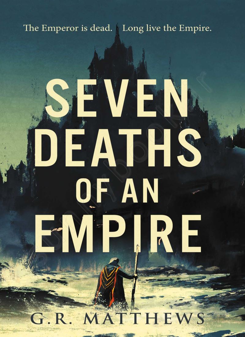 Seven Deaths of an Empire main 1 1