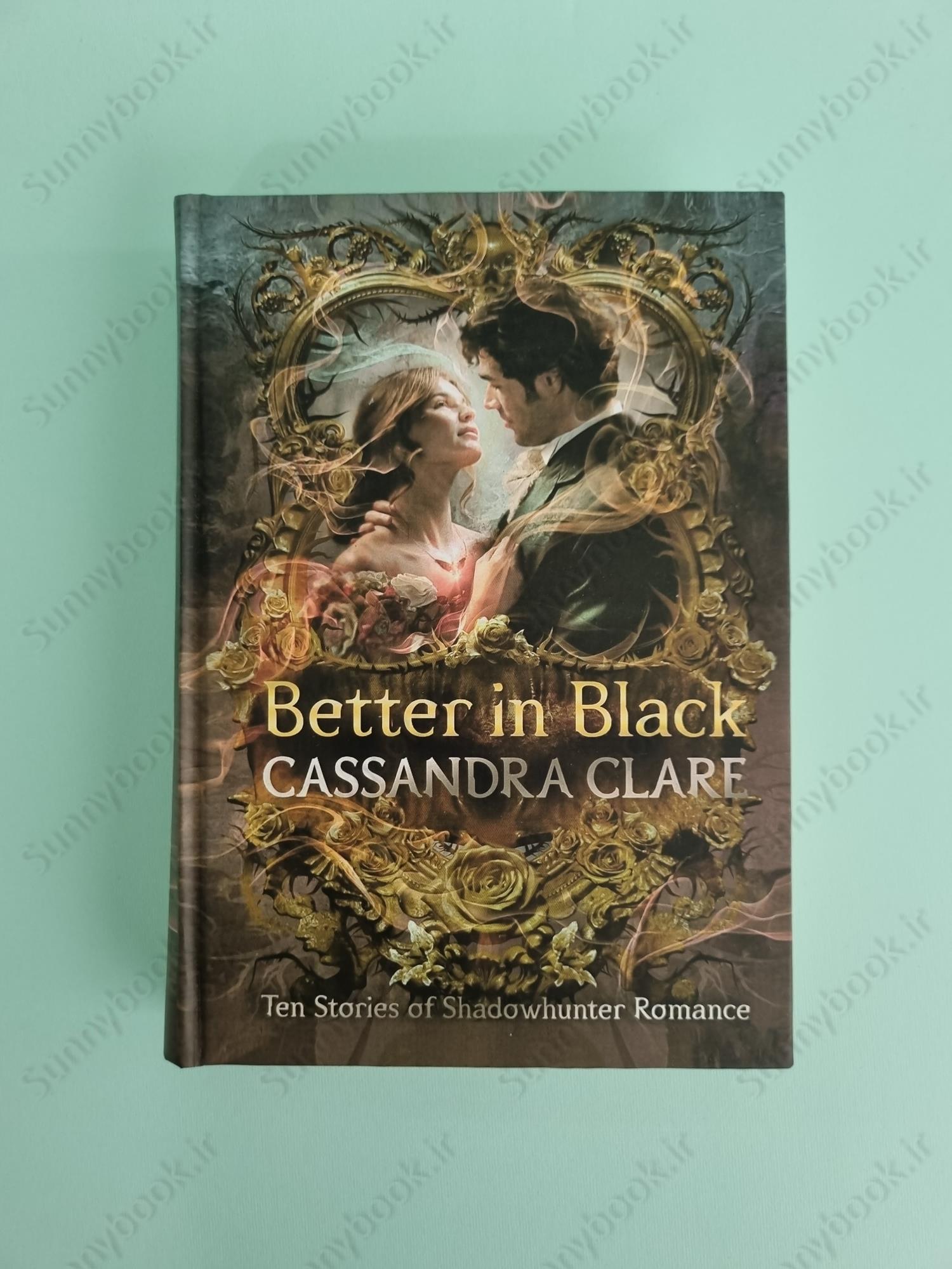 Better in Black (The Shadowhunter Chronicles 22) main 1 2