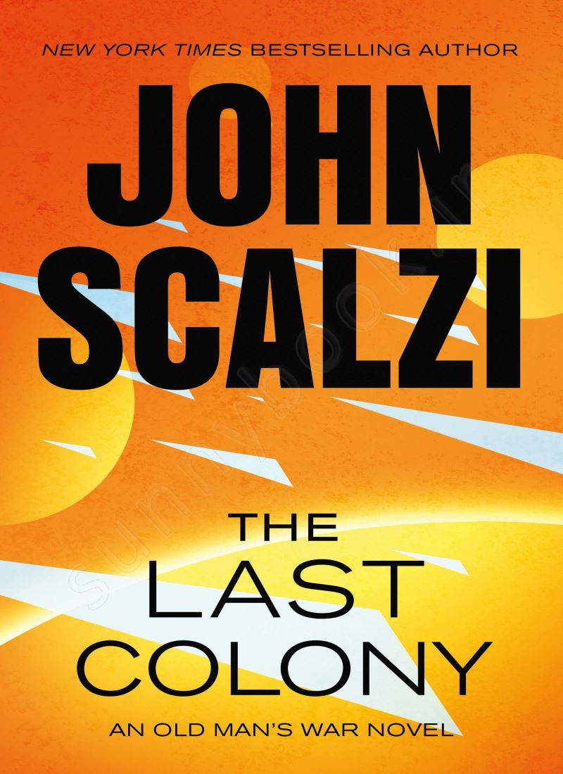 The Last Colony (Old Man's War 3) main 1 1