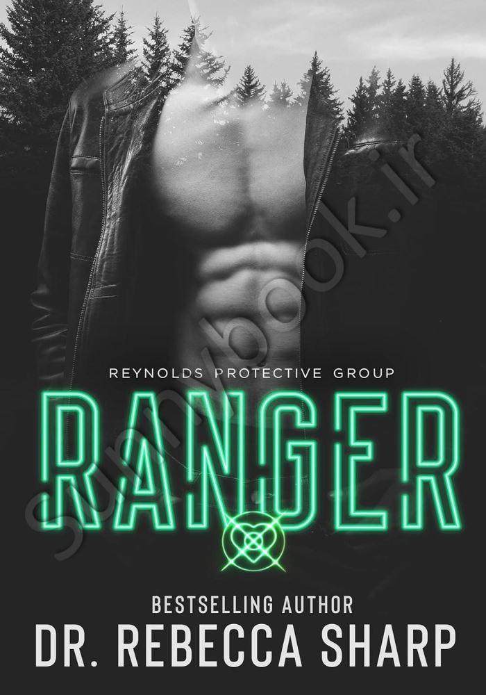 Ranger (Reynolds Protective Book 4) Model.Title