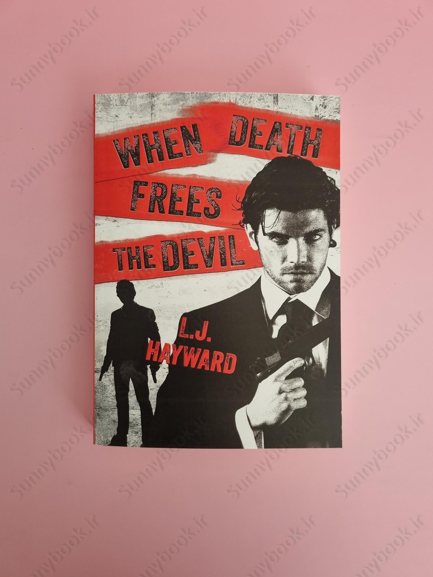 When Death Frees the Devil (Death and the Devil Book 3) main 1 2