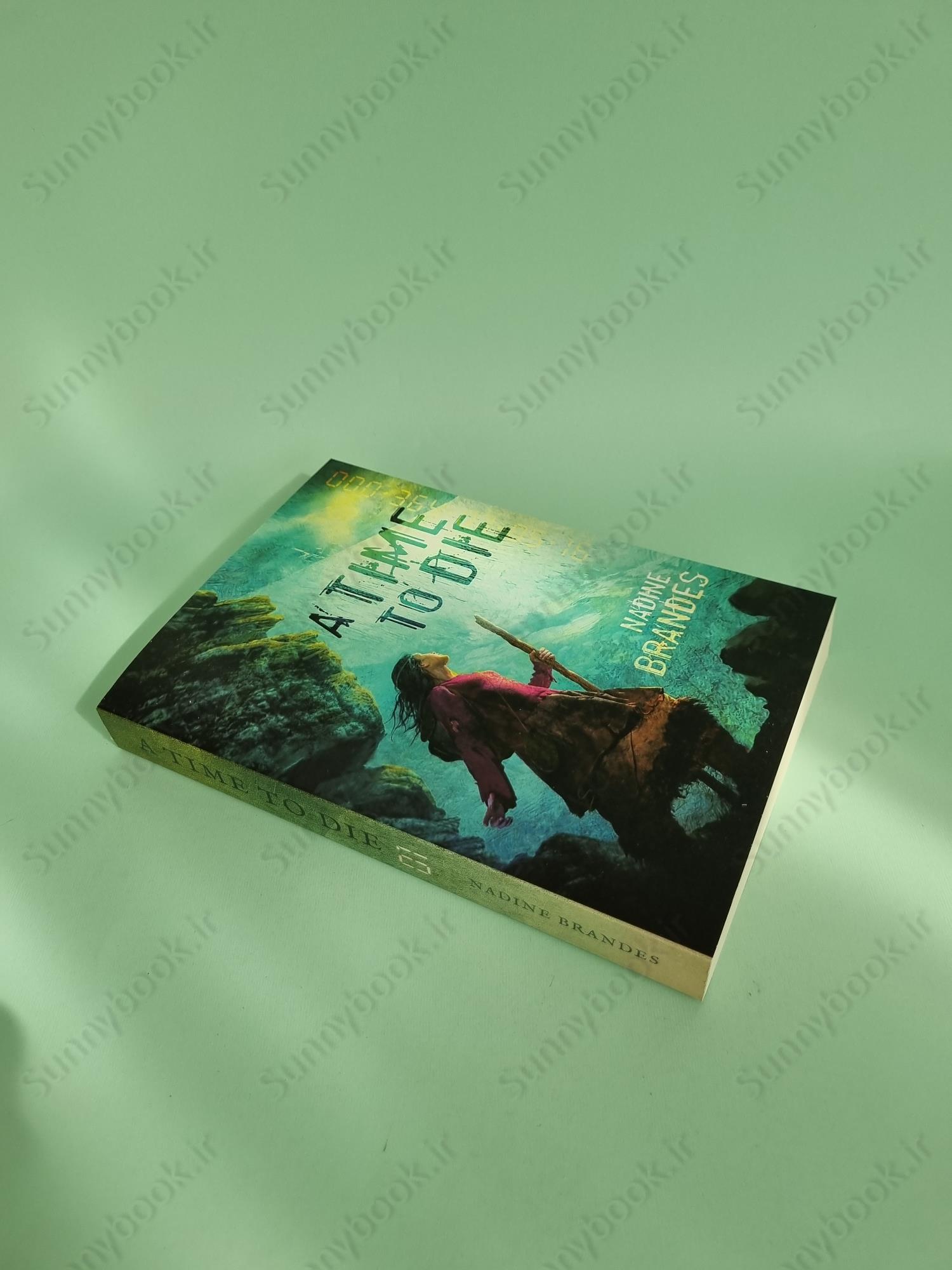 A Time to Die (Out of Time 1) main 1 3