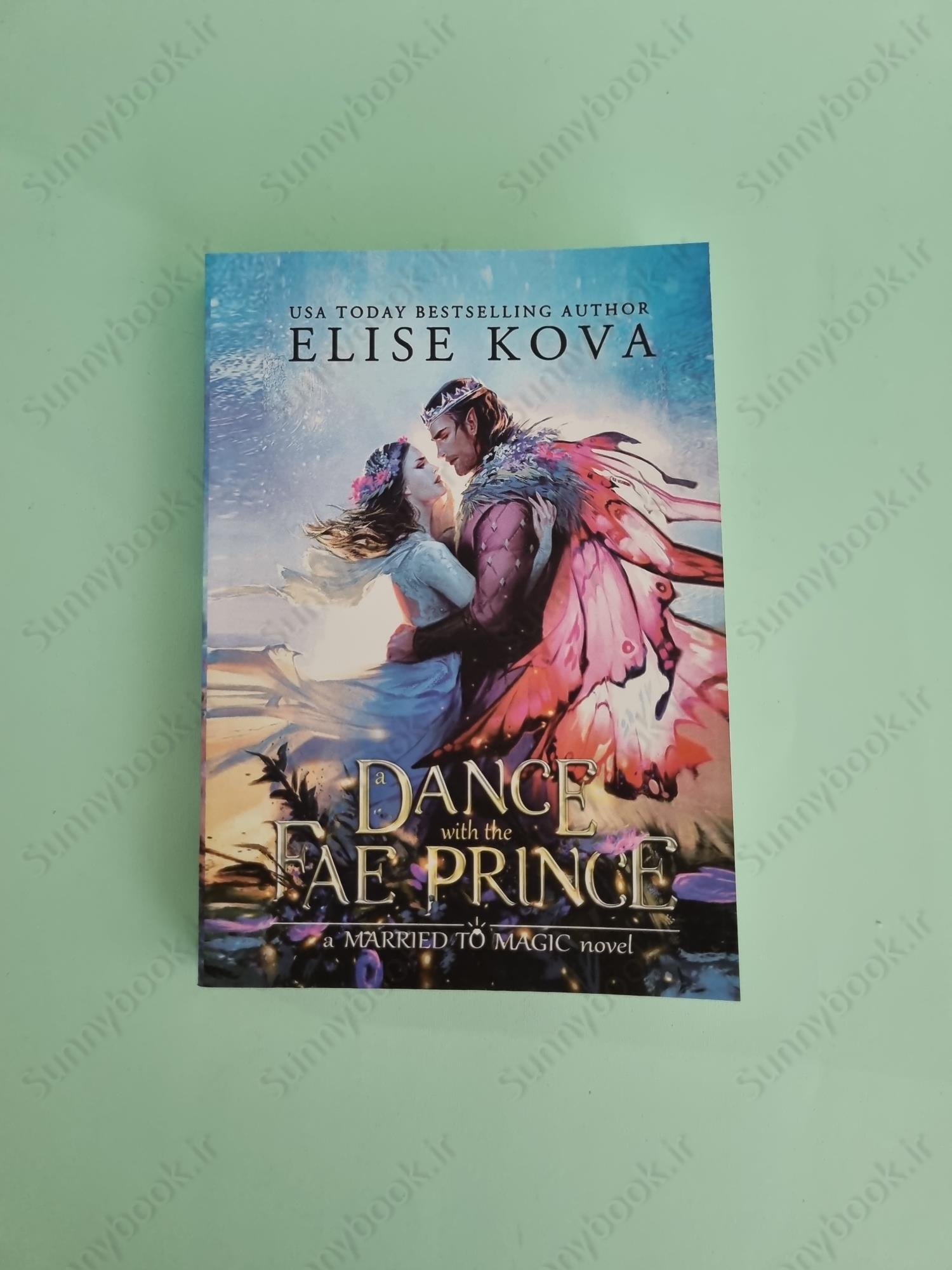 A Dance with the Fae Prince (Married to Magic 2) main 1 2