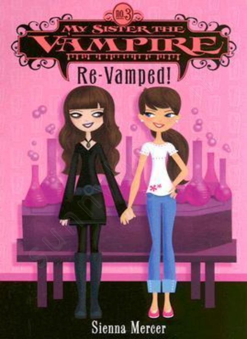 Re-Vamped! (My Sister the Vampire 3) main 1 1