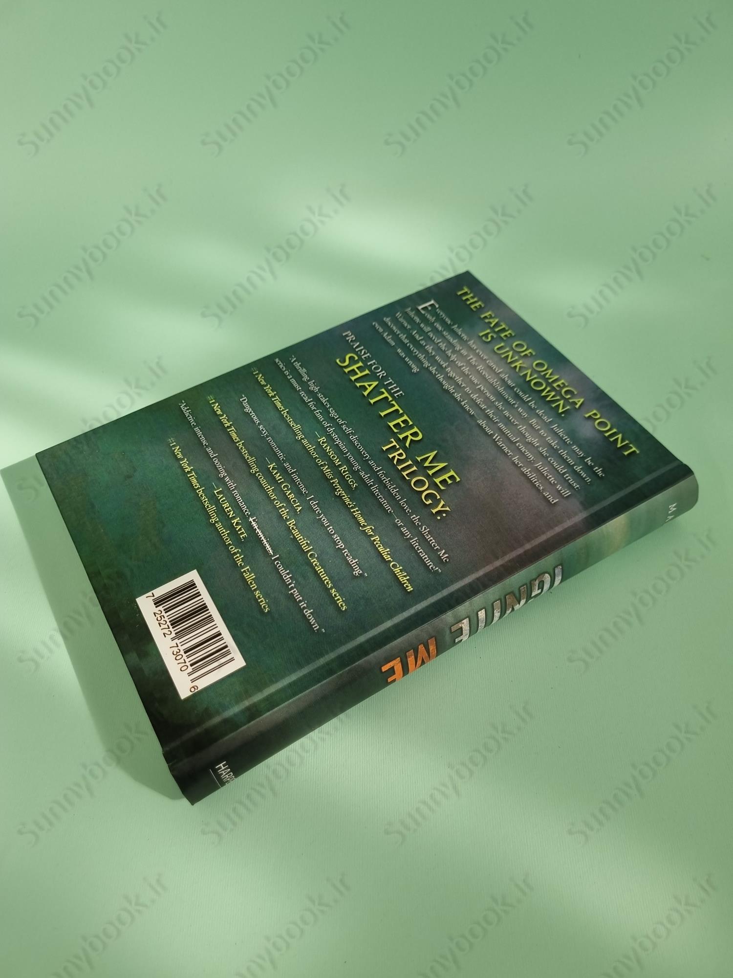 Ignite Me (Shatter Me 3) main 1 4