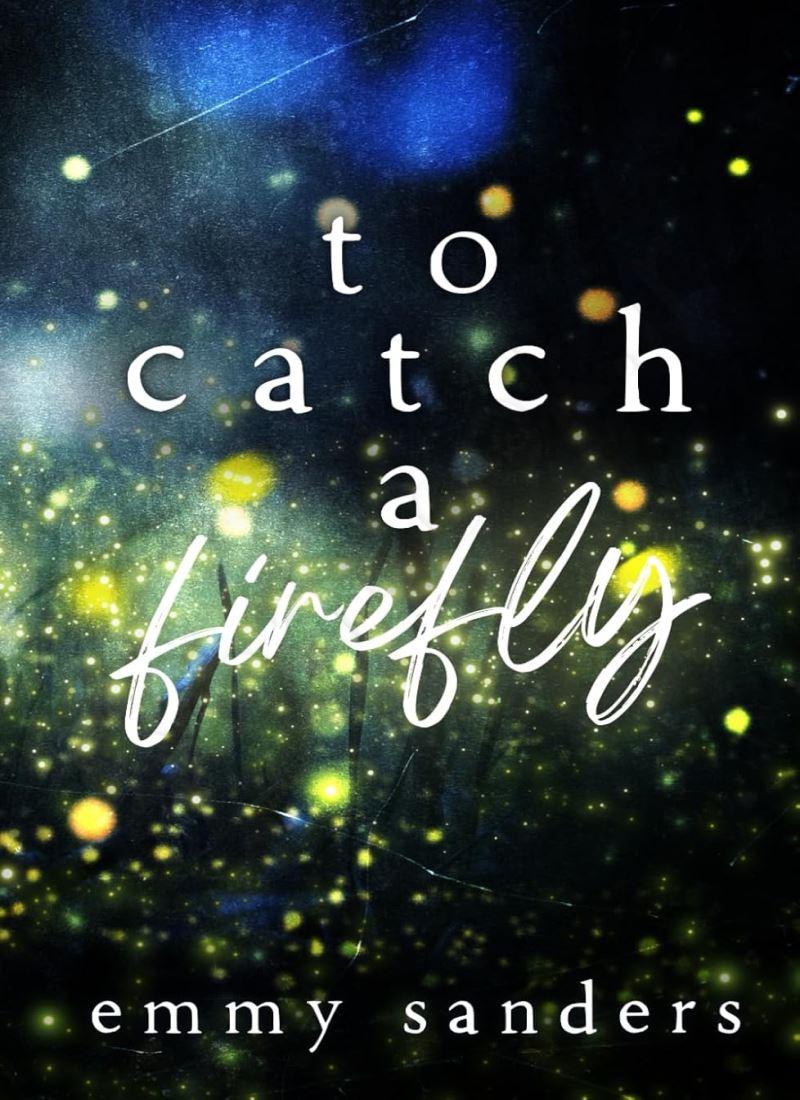 To Catch a Firefly Model.Title
