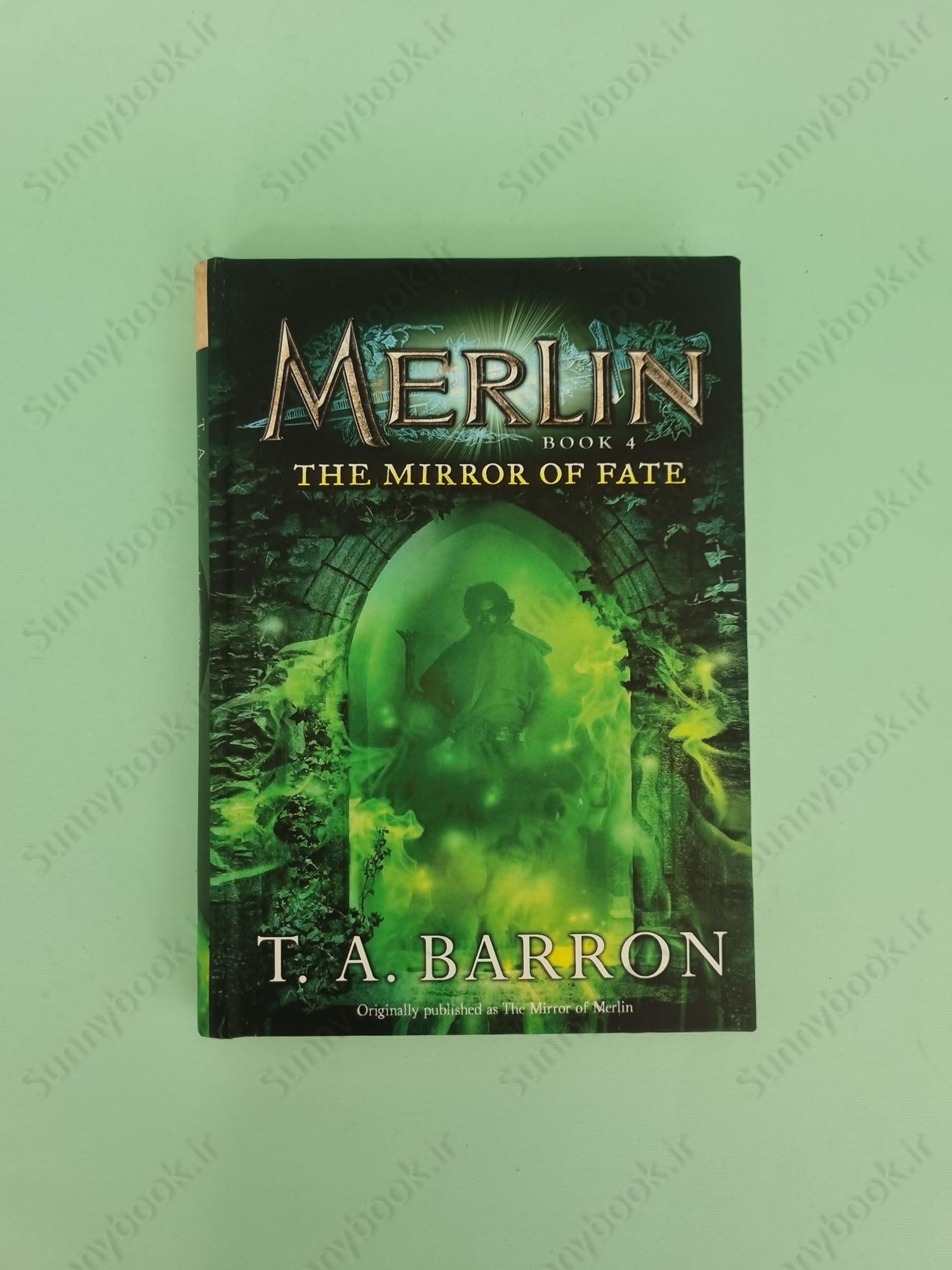 The Mirror of Fate (Merlin Book 4) main 1 2