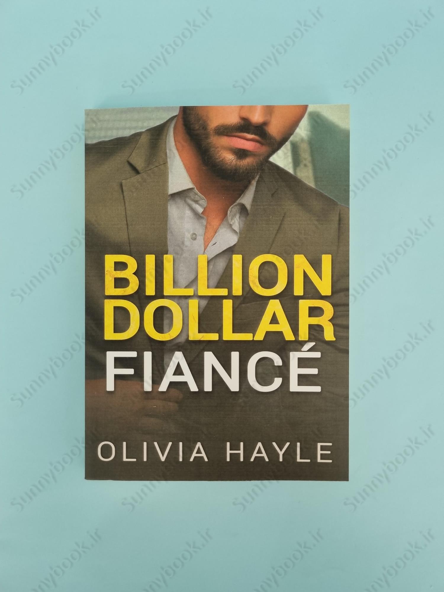 Billion Dollar Fiancé (Seattle Billionaires 4) main 1 2