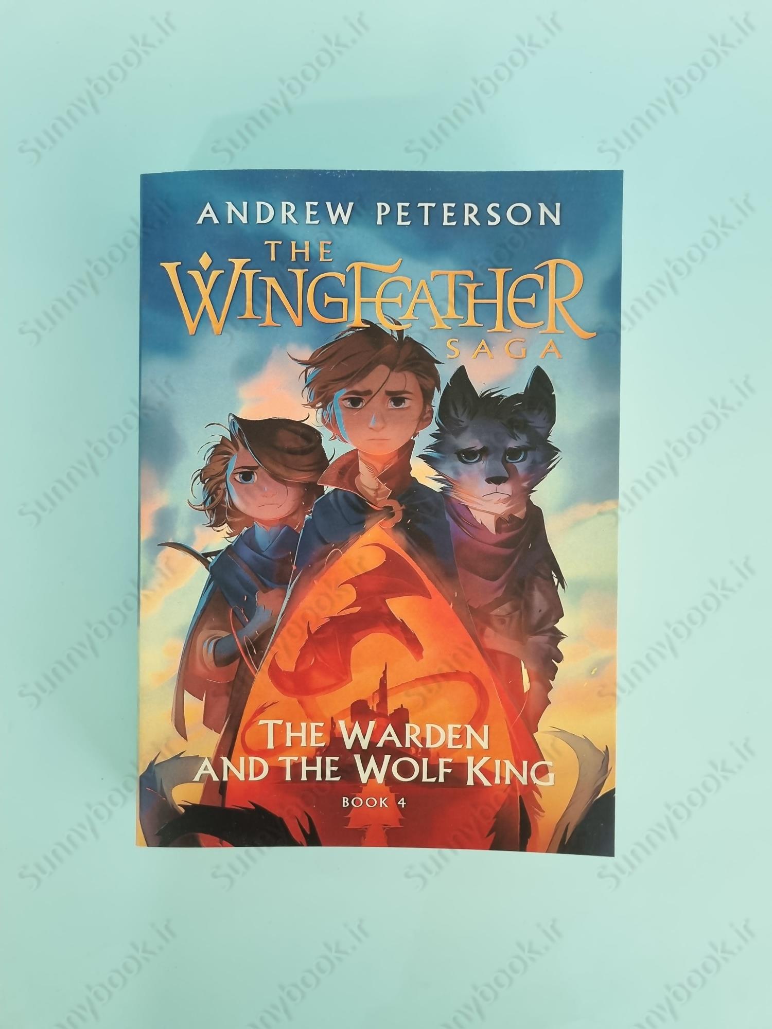 The Warden and the Wolf King (Wingfeather Series 4) main 1 2