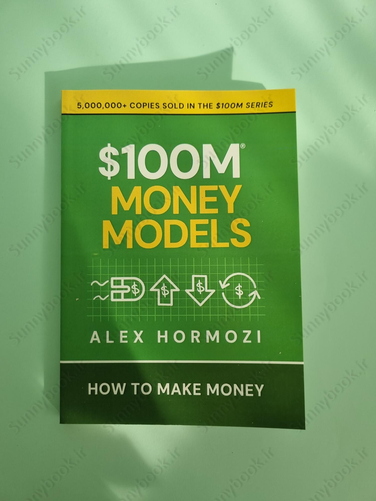 $100M Money Models: How To Make Money main 1 2