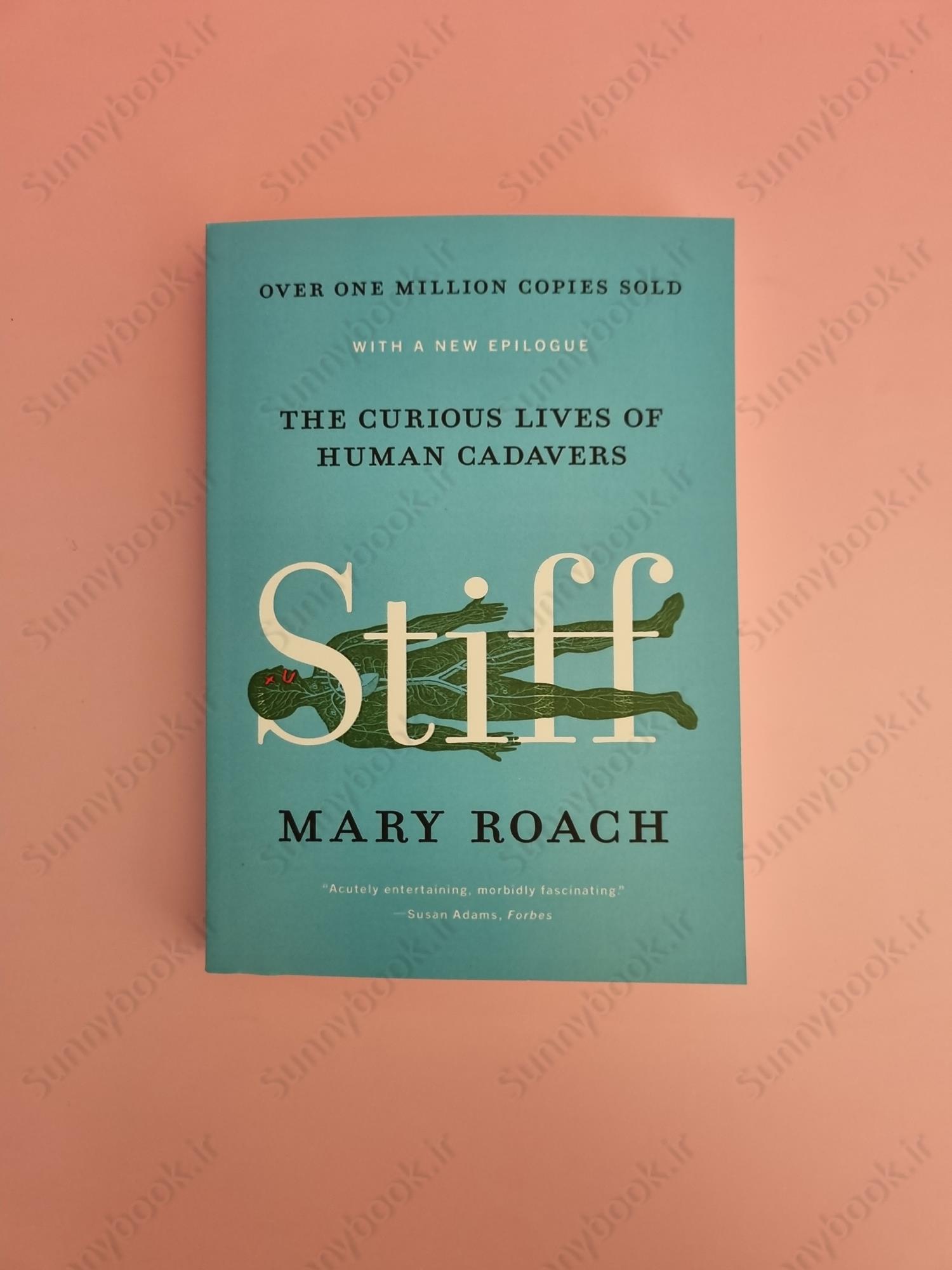 Stiff: The Curious Lives of Human Cadavers main 1 2