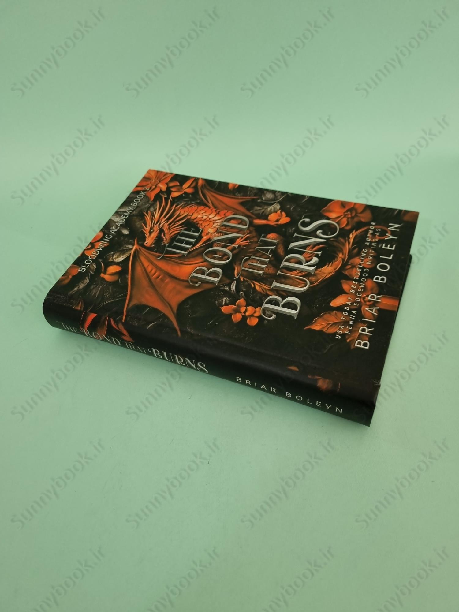 The Bond That Burns (Bloodwing Academy Book 2) main 1 3