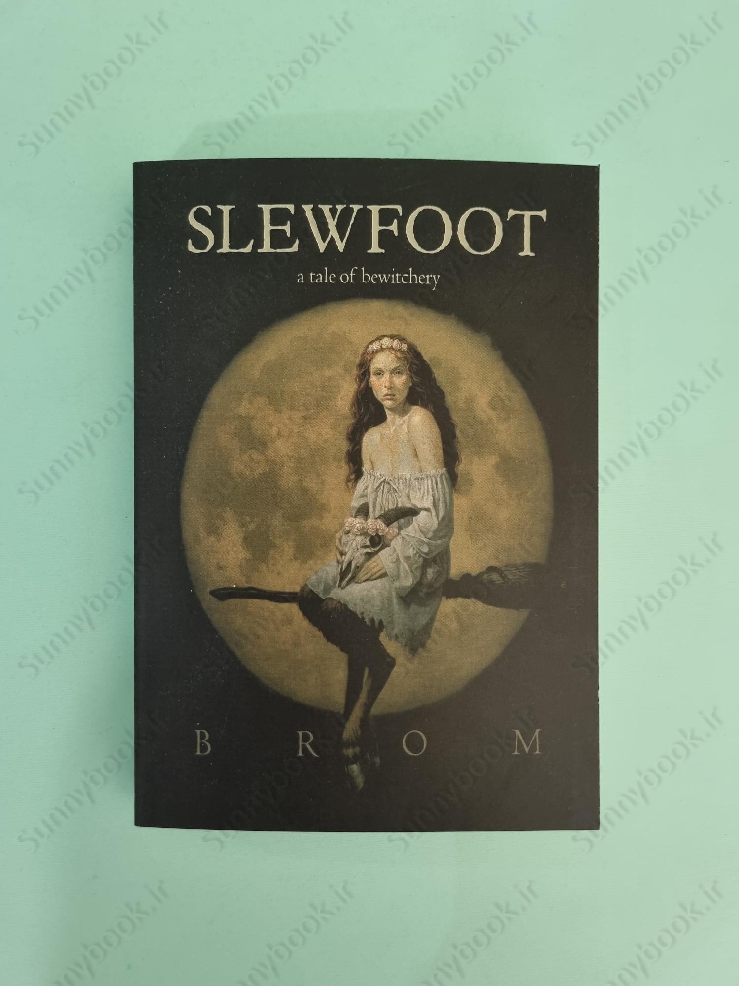 Slewfoot: A Tale of Bewitchery main 1 2