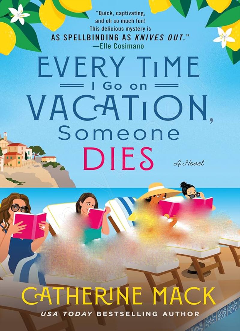 Every Time I Go on Vacation, Someone Dies (The Vacation Mysteries 1) main 1 1
