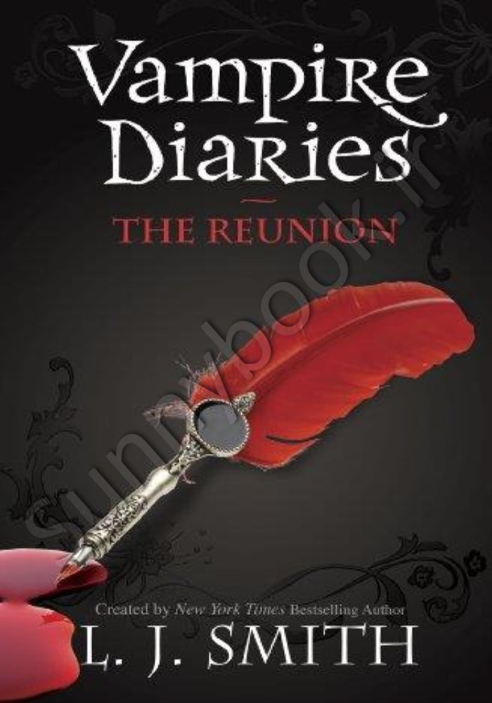 The Vampire Diaries: The Reunion: book 4 Model.Title