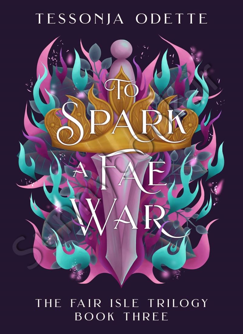 To Spark a Fae War (The Fair Isle Trilogy 3) Model.Title
