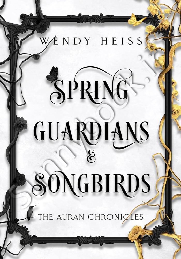 Spring Guardians & Songbirds (The Auran Chronicles Book 2) Model.Title
