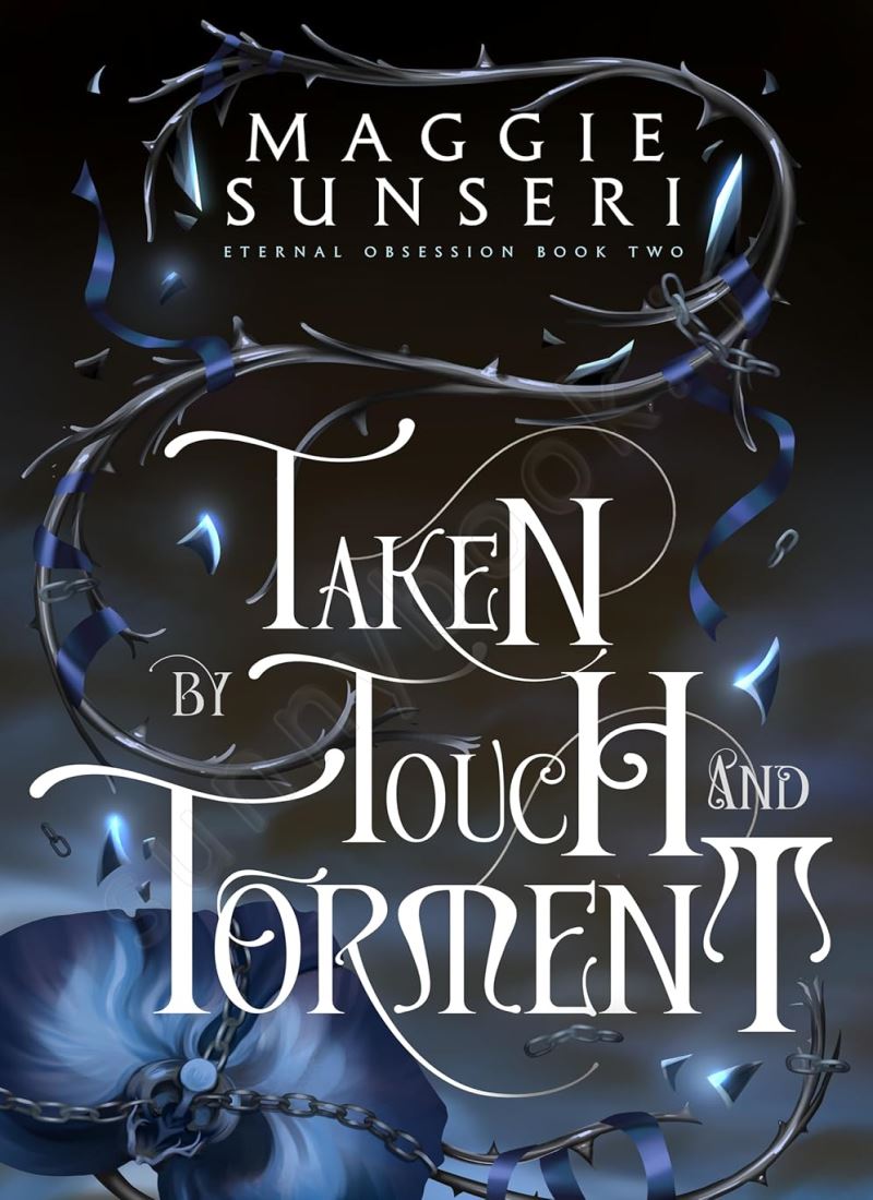 Taken by Touch and Torment (Eternal Obsession Book 2) main 1 1