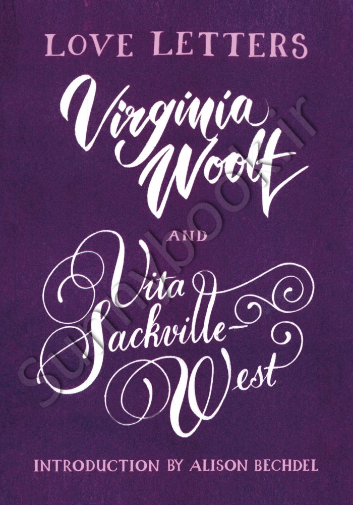 Virginia Woolf and Vita Sackville-West: Love Letters Model.Title
