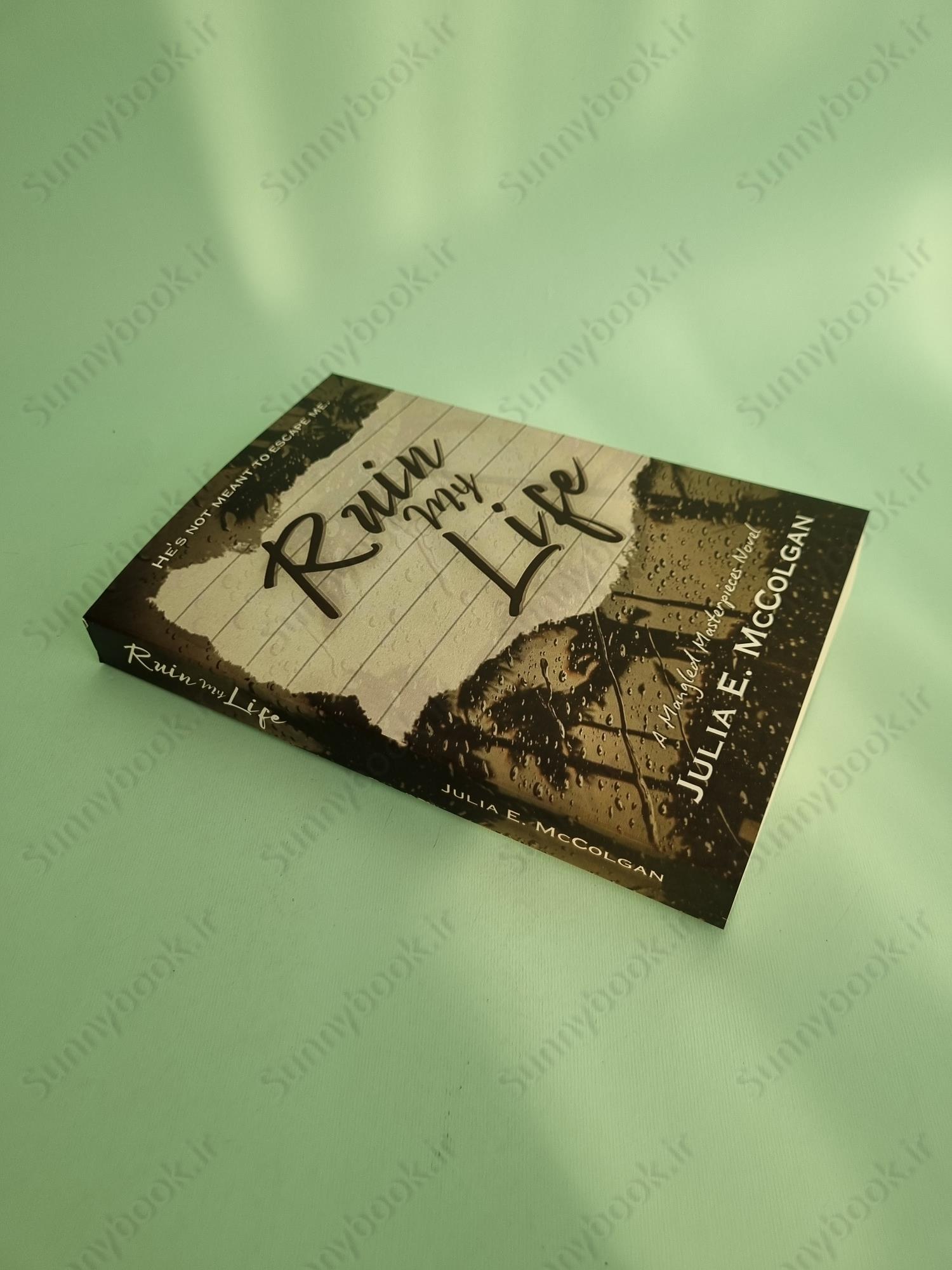 Ruin My Life (Mangled Masterpieces Book 1) main 1 3