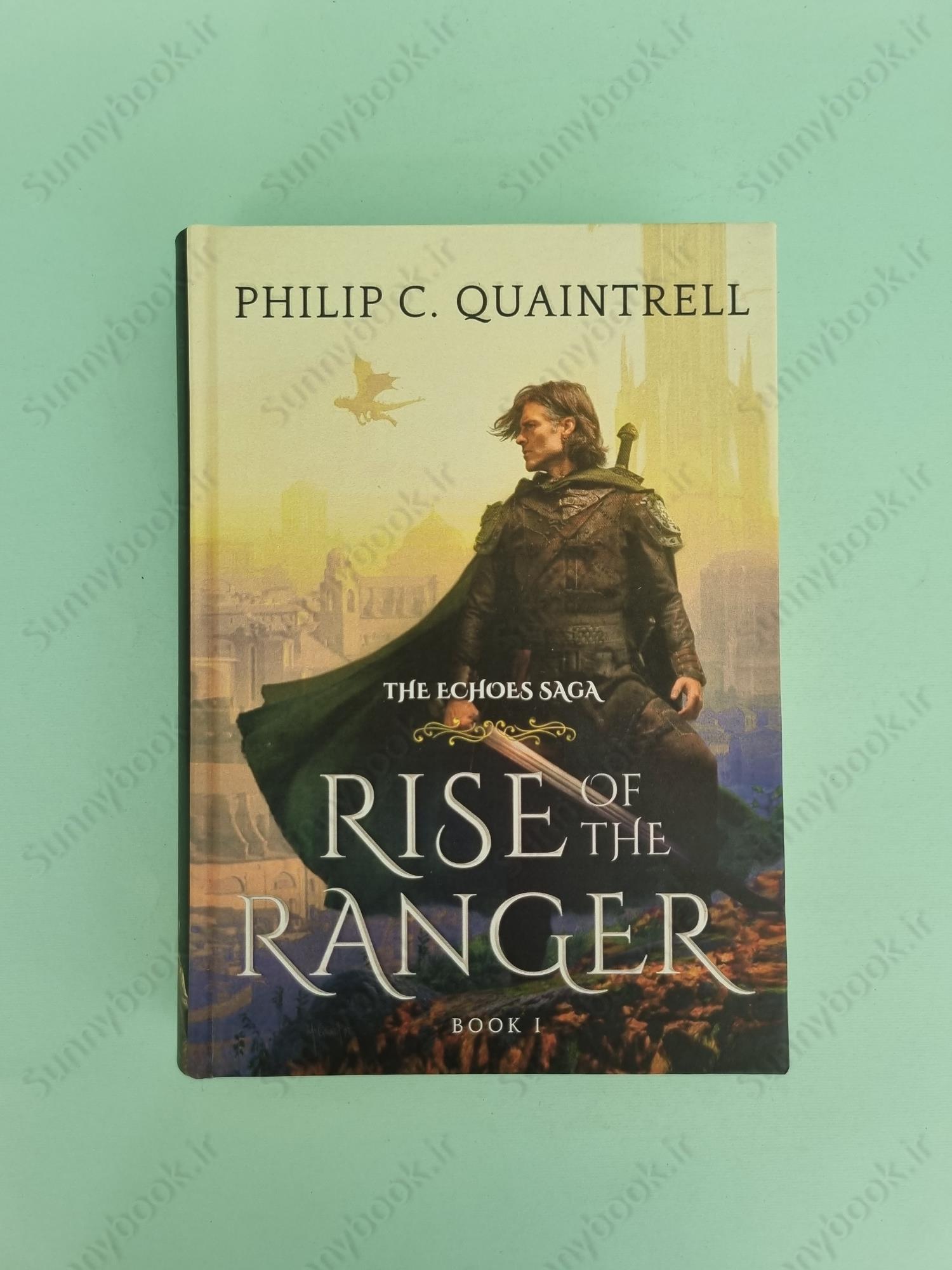 Rise of the Ranger (The Echoes Saga 1) main 1 2