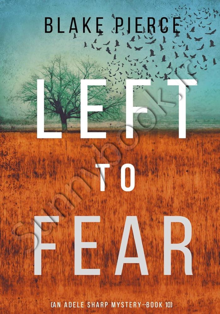 Left to Fear (An Adele Sharp Mystery 10) Model.Title