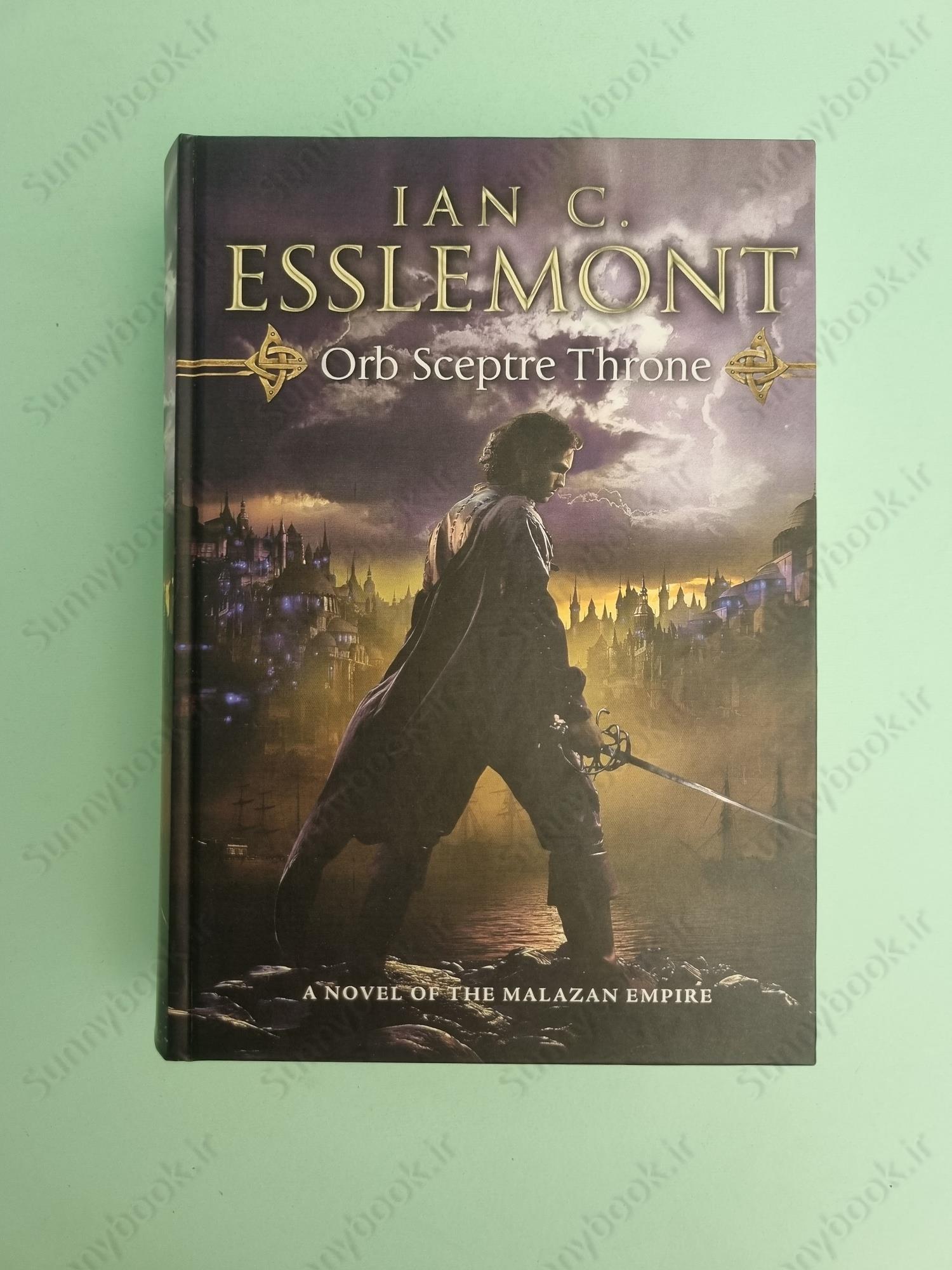 Orb Sceptre Throne (The Malazan Empire 4) main 1 2