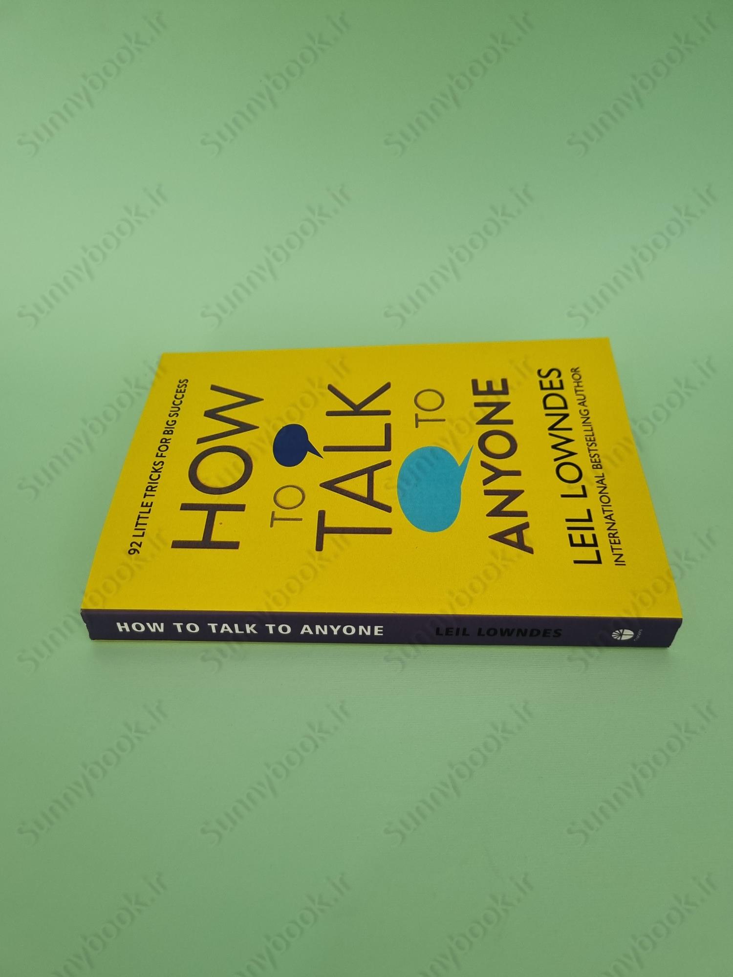 How to Talk to Anyone: 92 Little Tricks for Big Success in Relationships main 1 4