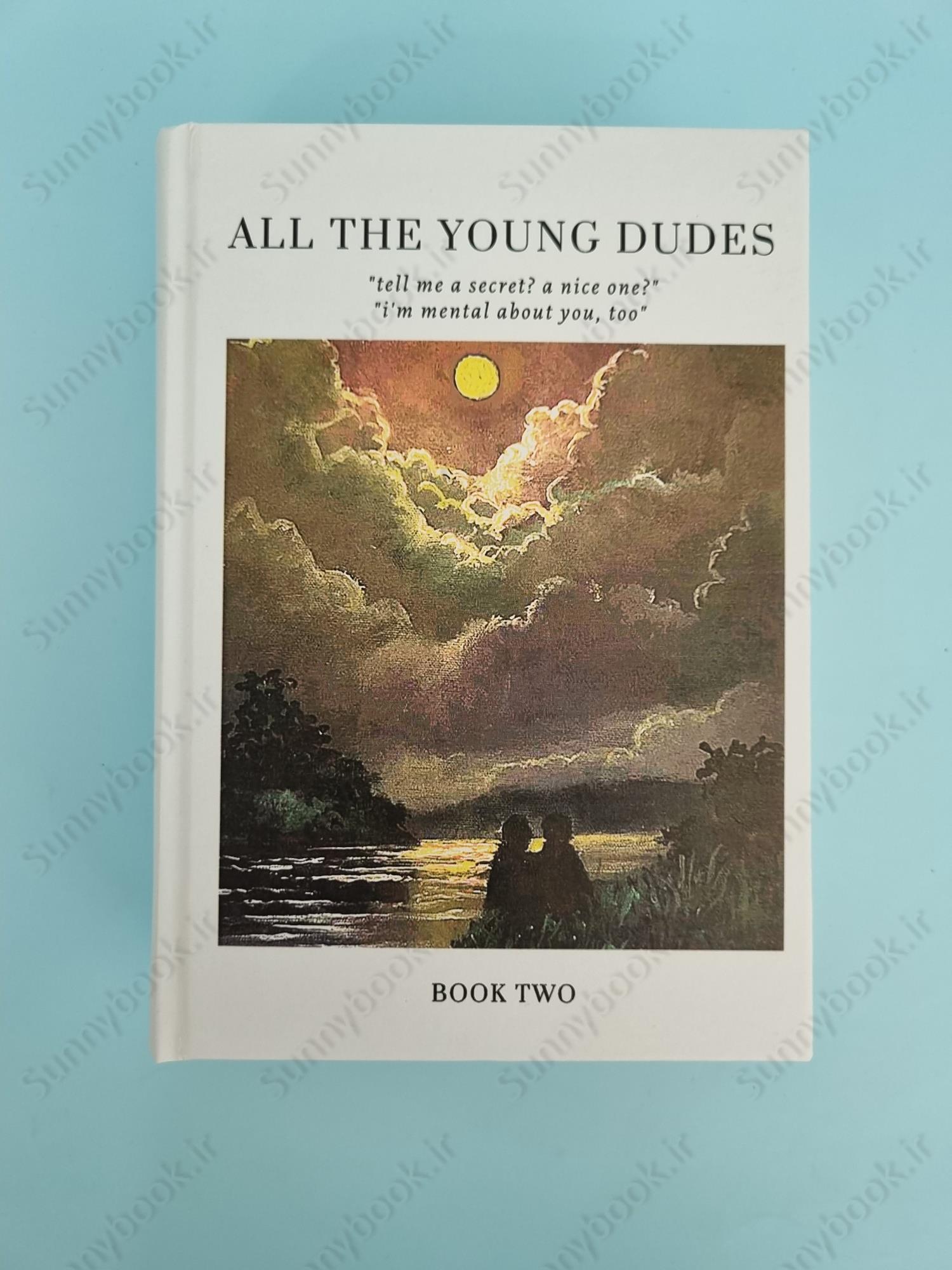All the Young Dudes - Volume Two: Years 5 - 7 main 1 2